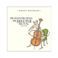 TWIGSEEDS | Card - Happy Birthday - The Older the Fiddle the Sweeter the Tune