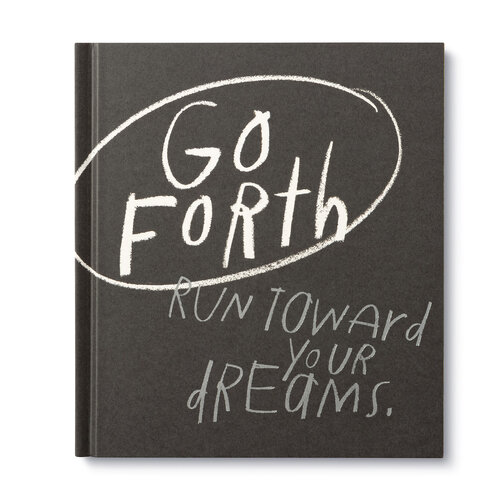 Compendium l Book - Go Forth Run Toward Your Dreams