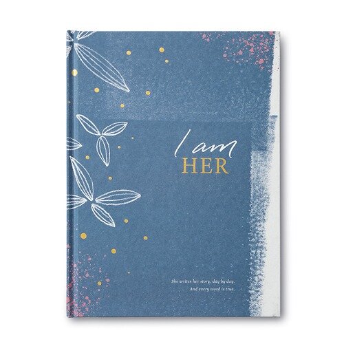 Compendium - I Am Her. She Writes Her Story, Day By Day. And Every Word Is True.