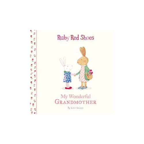 RUBY RED SHOES | Book - My Wonderful Grandmother 