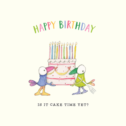 TWIGSEEDS | Card - Happy Birthday - Is It Cake Time Yet?
